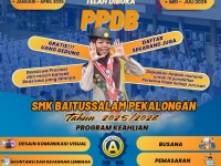 PPDB SMK BAITUSSALAM TAHUN 2025/2026 DIBUKA